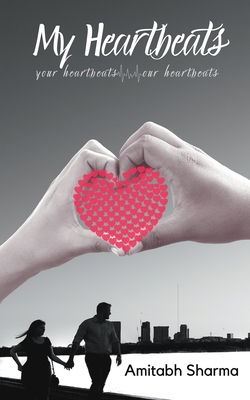 My Heartbeats your heartbeats our heartbeats 9394670181 Book Cover