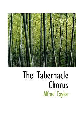 The Tabernacle Chorus 1117671739 Book Cover