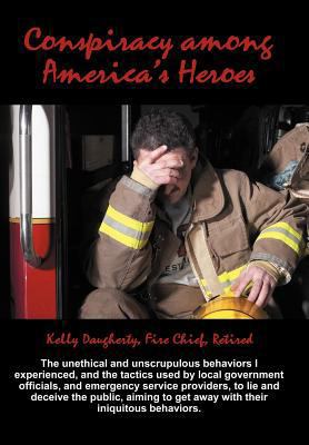 Conspiracy Among America's Heroes 1477268677 Book Cover