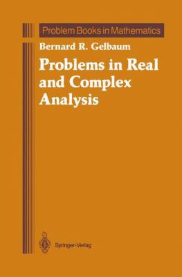 Problems in Real and Complex Analysis 1461269490 Book Cover