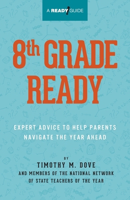 8th Grade Ready: Expert Advice to Help Parents ... B0C87F3W2P Book Cover