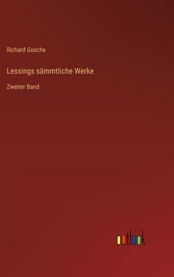 Lessings sämmtliche Werke: Zweiter Band [German] 3368411810 Book Cover