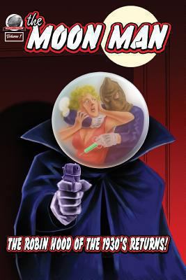 The Moon Man Volume One 0615608981 Book Cover