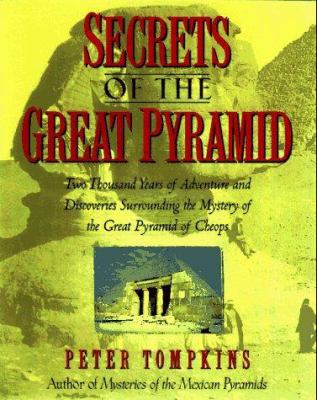 Secrets of the Great Pyramid: Two Thousand Year... 0883659573 Book Cover