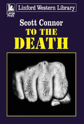 To the Death [Large Print] 1444843036 Book Cover