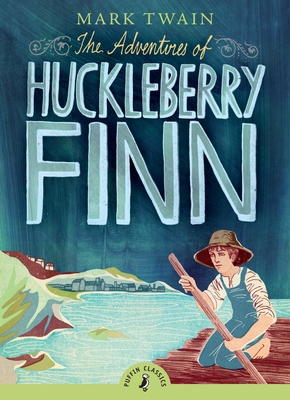 The Adventures of Huckleberry Finn 0141321091 Book Cover