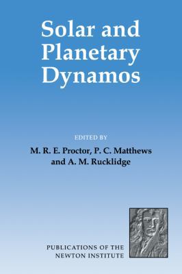 Solar and Planetary Dynamos 052105415X Book Cover