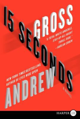 15 Seconds [Large Print] 006212837X Book Cover