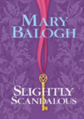 Slightly Scandalous [Large Print] 158547360X Book Cover