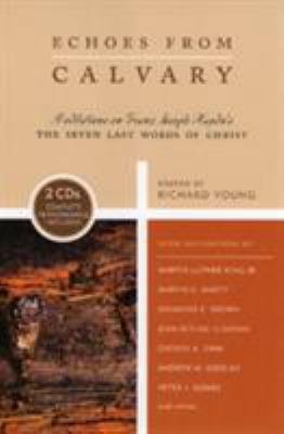 Echoes from Calvary: Mediations on Franz Joseph... 0742543846 Book Cover