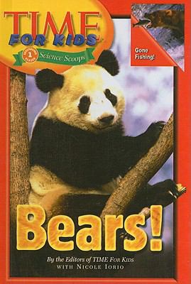 Bears! (Time for Kids Science Scoops (Prebound)) 0756954320 Book Cover