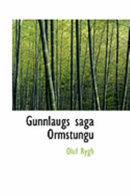 Gunnlaugs Saga Ormstungu 0554957442 Book Cover