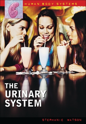 The Urinary System 0313324026 Book Cover
