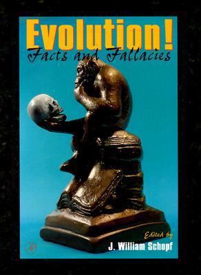 Evolution!: Facts and Fallacies 0126288607 Book Cover
