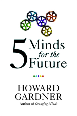Five Minds for the Future B0082567TI Book Cover