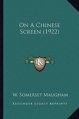 On A Chinese Screen (1922) 1164091298 Book Cover