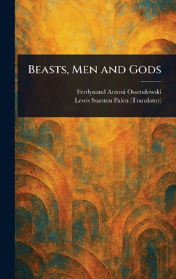 Beasts, Men and Gods 1023040514 Book Cover