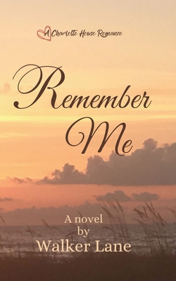 Remember Me B09ZCQX87S Book Cover