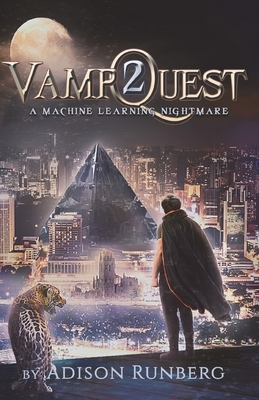 VampQuest 2: A Machine Learning Nightmare B0B4L6VLVJ Book Cover