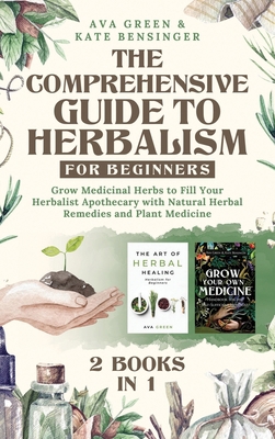 The Comprehensive Guide to Herbalism for Beginn... 1956493123 Book Cover