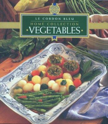 "Le Cordon Bleu" Home Collection: Vegetables ("... 1853917060 Book Cover