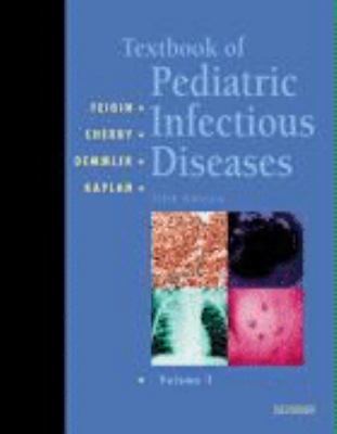 Textbook of Pediatric Infectious Diseases: 2-Vo... 0721693296 Book Cover