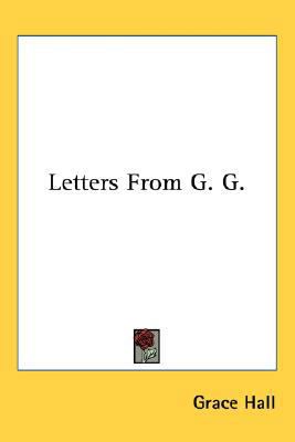 Letters From G. G. 0548531897 Book Cover