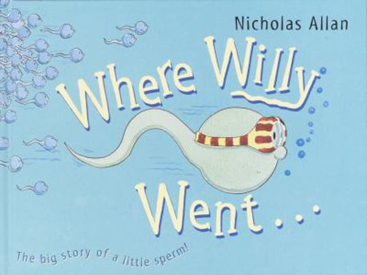 Where Willy Went 0375930302 Book Cover