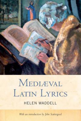 Mediaeval Latin Lyrics 1846821061 Book Cover