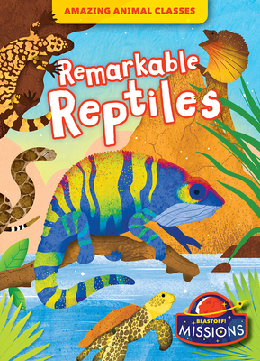 Remarkable Reptiles 1644876523 Book Cover