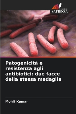 Patogenicità e resistenza agli antibiotici: due... [Italian] 620764493X Book Cover