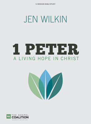 1 Peter Bible Study Book: A Living Hope in Christ 143005154X Book Cover