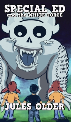 Special Ed: And the White Force 1962791270 Book Cover