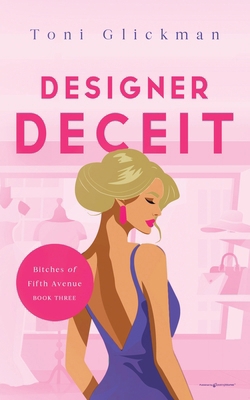 Designer Deceit: Bitches of Fifth Avenue B0DX1JR7MF Book Cover