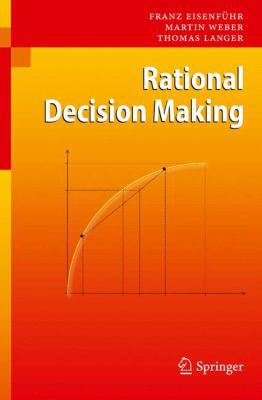 Rational Decision Making 3642028500 Book Cover