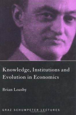 Knowledge, Institutions and Evolution in Economics 0415298105 Book Cover