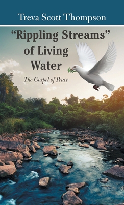 "Rippling Streams" of Living Water: The Gospel ... 1489740988 Book Cover