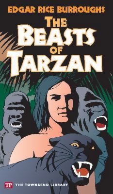 The Beasts of Tarzan (Townsend Library Edition) 1591940338 Book Cover