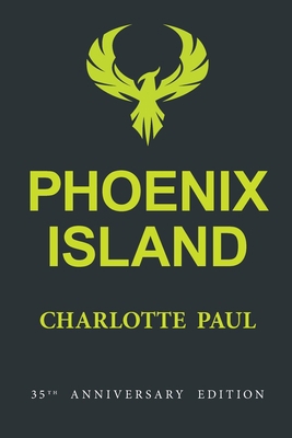 Phoenix Island 1087892236 Book Cover