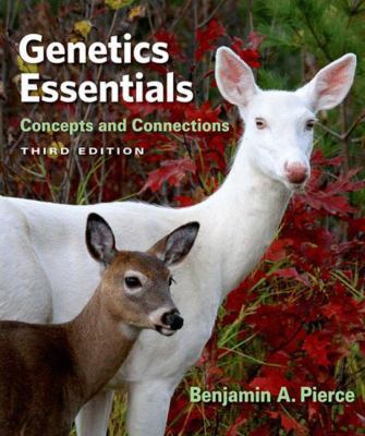 Genetics Essentials: Concepts and Connections 1464190755 Book Cover