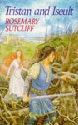 Tristan and Iseult 0099795507 Book Cover