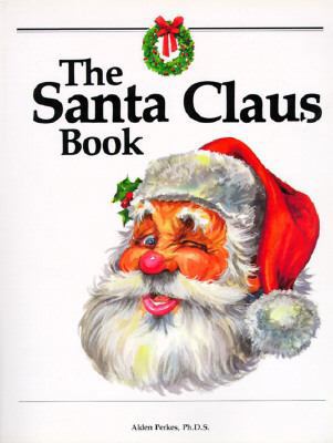 The Santa Claus Book 0818403810 Book Cover