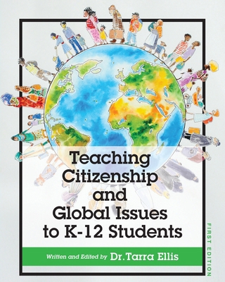Teaching Citizenship and Global Issues to K-12 ... 1793561346 Book Cover
