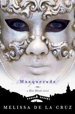 Masquerade (a Blue Bloods Novel) 0786838930 Book Cover