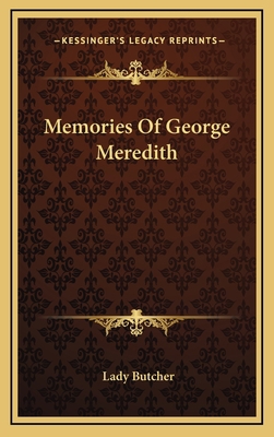 Memories of George Meredith 1163351482 Book Cover