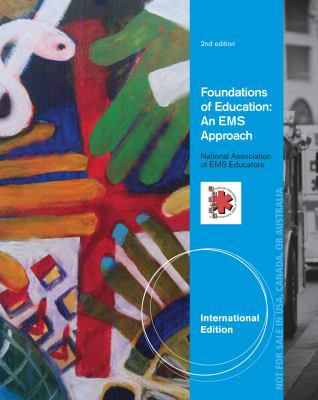 Foundations of Education: An EMS Approach. Nati... 1111309884 Book Cover