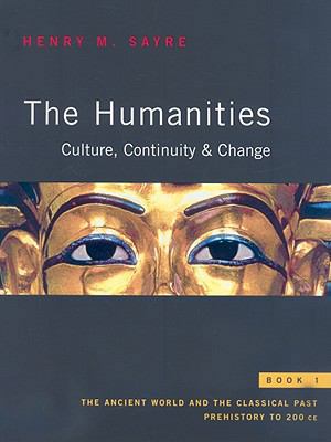 The Humanities: Culture, Continuity, and Change... 0205638260 Book Cover