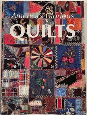 America's Glorious Quilts 0517646048 Book Cover