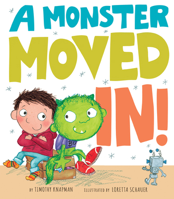A Monster Moved In! 1589251768 Book Cover