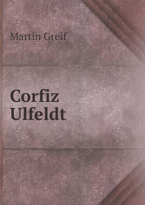Corfiz Ulfeldt [German] 5519007497 Book Cover